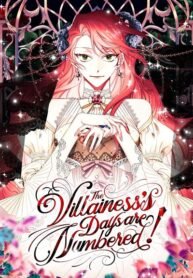 The Villainess Days are Numbered Manhwa​ Banner Image
